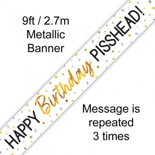 2.7m BANNER Happy Birthday Pisshead #OT625754