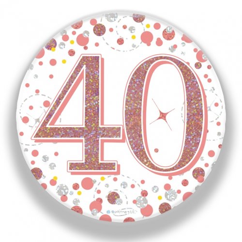 BADGE 75mm FIZZ B'day 40th Rose Gold #OT654358