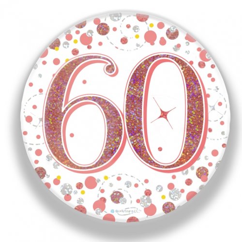 BADGE 75mm FIZZ B'day 60th Rose Gold #OT654372