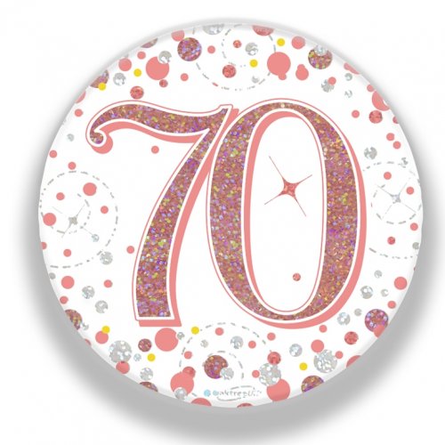 BADGE 75mm FIZZ B'day 70th Rose Gold #OT654396